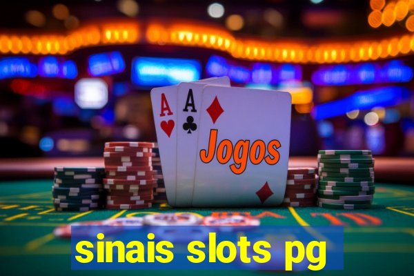 sinais slots pg